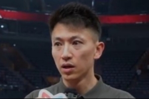 刘晓宇：剩的时间不多了 需要检验外援 帮助队员改掉防守的坏习惯