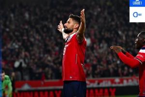 天王盖地虎！40岁吉鲁德比战替补绝杀，里尔法甲第2仅落后巴黎2分