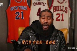 香波特：我从没看到KD防守端这么卖力，现在他相信隧道尽头有光！